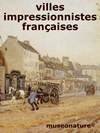 Villes impressionnistes Françaises